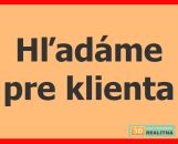 HĽADÁME 2-izbový byt - Prievidza