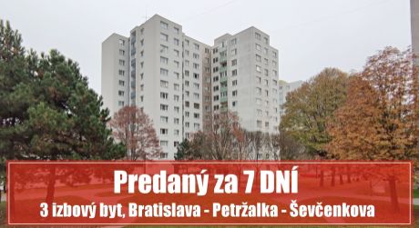 Chcete predať svoj 3 izbový byt v Bratislave - Petržalke RÝCHLO a BEZ STAROSTÍ?