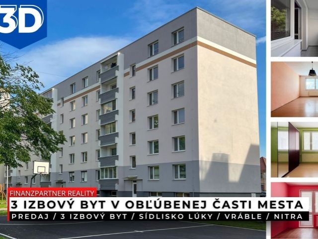 3 izbový byt, Sídlisko Lúky, Vráble +3D