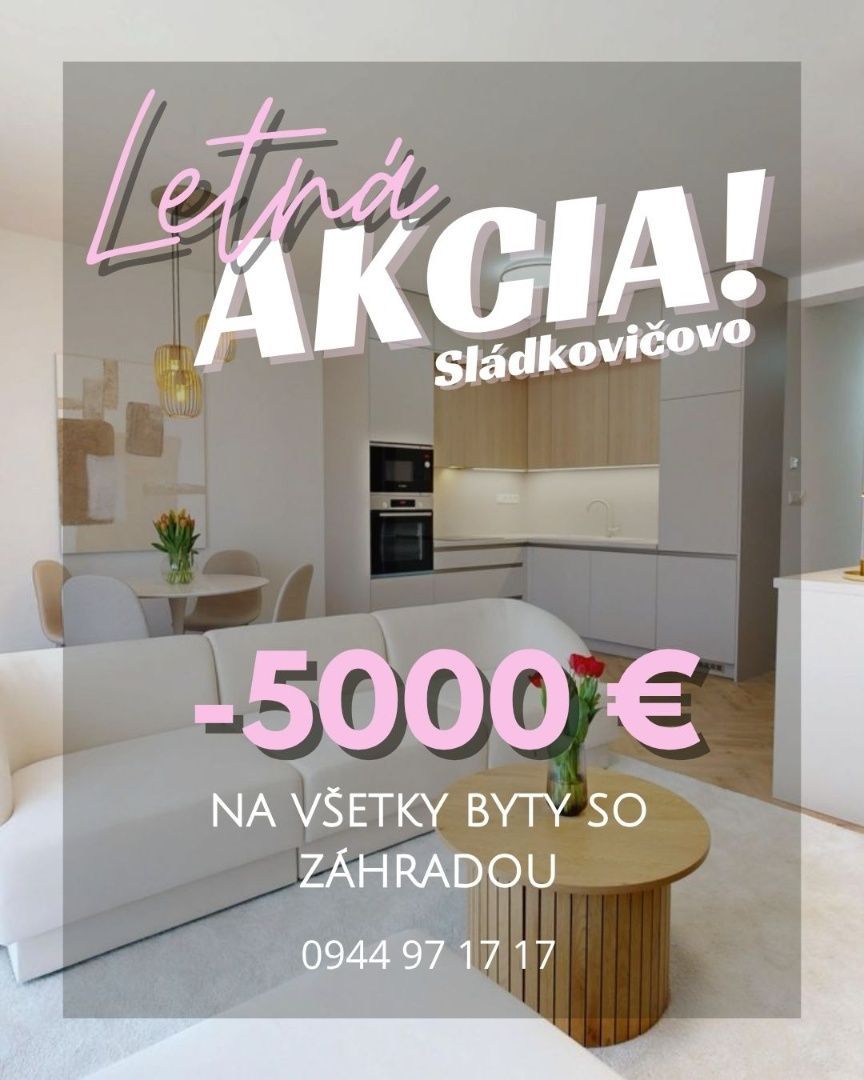 !! MEGA LETNÁ AKCIA !! ZĽAVA 5000€ na každý 2 - izbový byt s krytou terasou a záhradkou - SLÁDKOVIČOVO